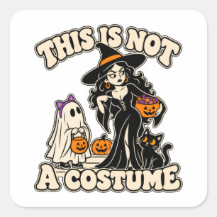 Kein Kostüm Lustiger Halloween Hexe Quadratischer Aufkleber