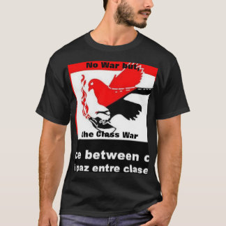 kein Krieg aber der Klassenkriegs-T - Shirt