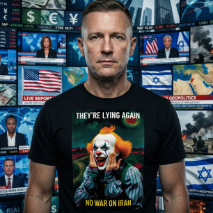 Kein Krieg Gegen Den Iran Anti Neokon Fake News T-Shirt