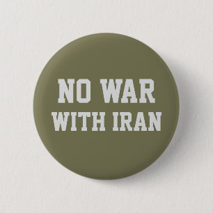 KEIN KRIEG MIT DEM IRAN Politische Proteste Button