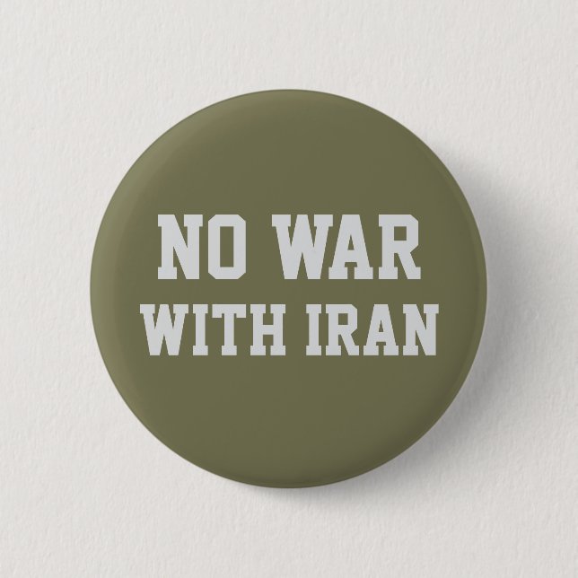KEIN KRIEG MIT DEM IRAN Politische Proteste  Button (Vorderseite)