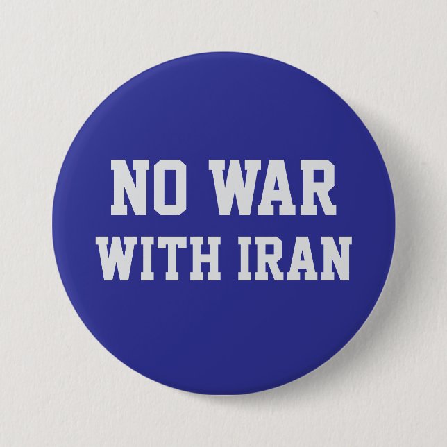 KEIN KRIEG MIT DEM IRAN Politische Proteste  Button (Vorderseite)