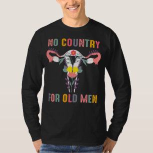 Kein Land für alte Männer Pro wählt feministische T-Shirt
