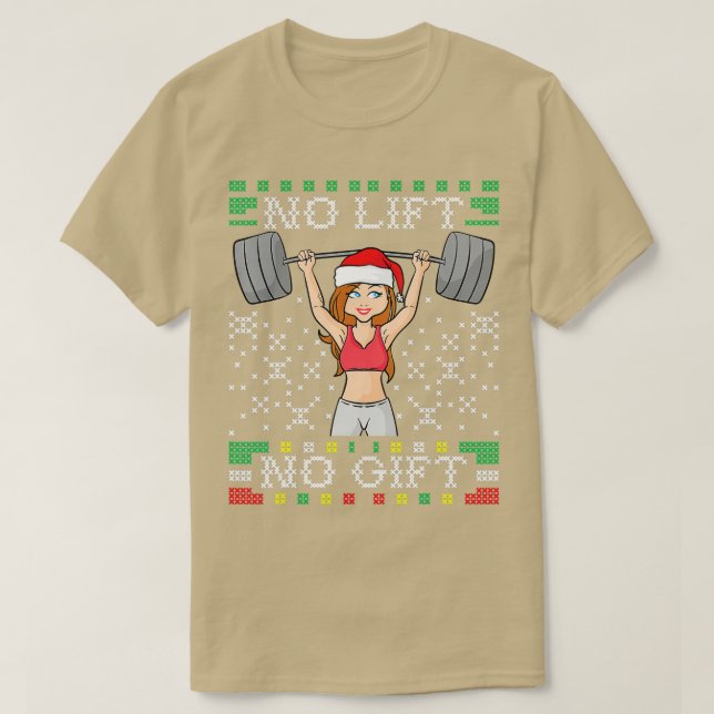 Kein Lift kein Geschenk hässlich Weihnachten Sweat T-Shirt (Design vorne)