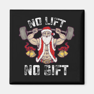 Kein Lift kein Geschenk Santa Gym Workout Fitness  Magnet