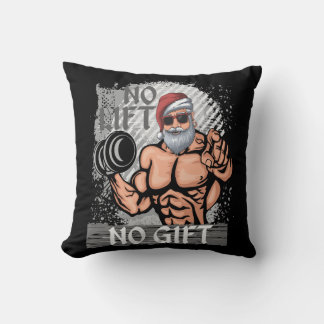 Kein Lift kein Geschenk Weihnachtsmann Gym Kissen