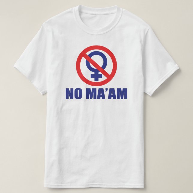 Kein Maam (nur Front) T-Shirt (Design vorne)