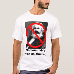 Kein marxistisches T-Shirt
