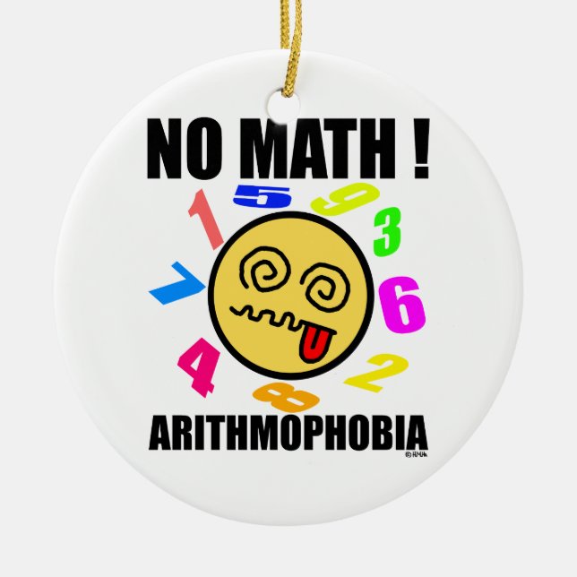 Kein Mathe! Arithmophobia Keramik Ornament (Vorne)