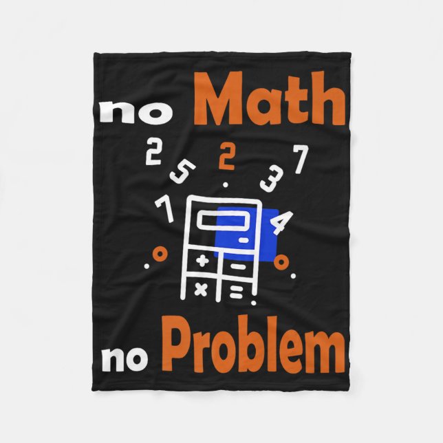 Kein Mathematik, kein Problem Zitat Schule Funny M Fleecedecke (Vorderseite)