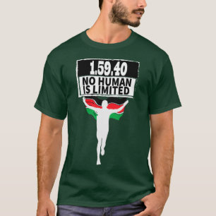 KEIN MENSCH IST FÜR Läufer BESCHRÄNKT T-Shirt