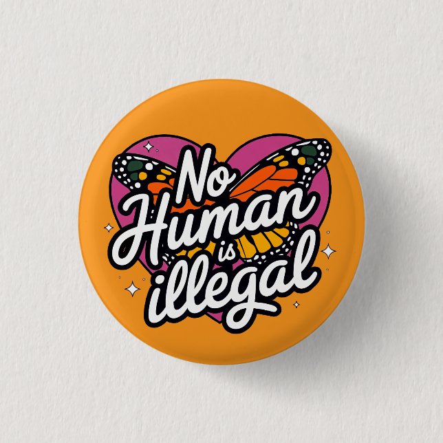 Kein Mensch ist Illegale Knopf Button (Vorderseite)