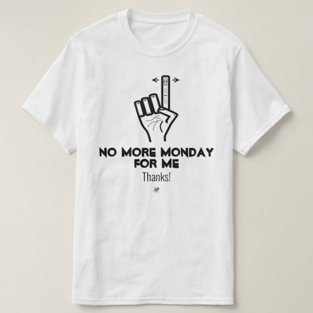 Kein Montag mehr v2a T-Shirt (Design vorne)