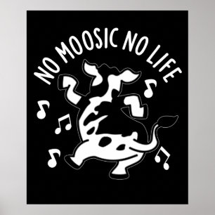 Kein moosic No Life Funny Cow Puff Dark BG Poster