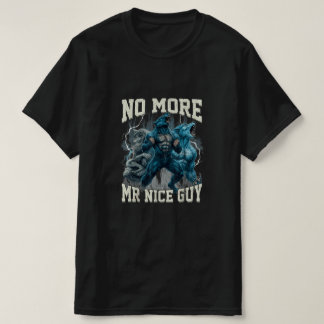 Kein Mr Nice Guy mehr lustiger Alpha Wolf Meme Dad T-Shirt