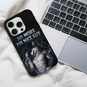 Kein Mr Nice Guy mehr Lustiger Alpha-Wolf-Meme Geh iPhone 15 Pro Hülle