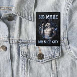 Kein Mr Nice Guy mehr Lustiges Alpha Wolf Meme Geh Button