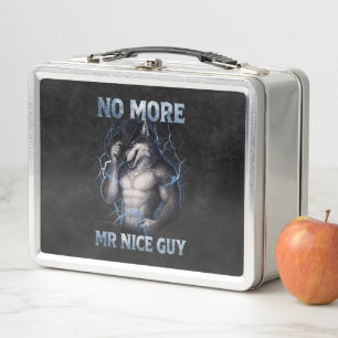 Kein Mr Nice Guy mehr Lustiges Alpha Wolf Meme Geh Metall Brotdose