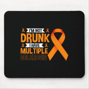 Kein Multiple Sklerose haben Lustiges MS-Bewusstse Mousepad