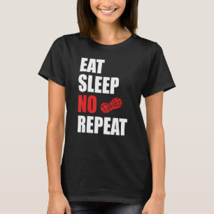 Kein Nut November ernähren Schlafnuss Wiederholung T-Shirt