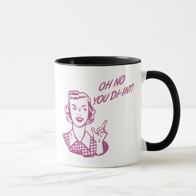 KEIN OH- SIE DI-INT! Retro Hausfrau-Rosa Tasse (Rechts)