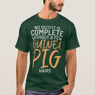 Kein Outfit ist ohne ein paar Guinea Schweinehai k T-Shirt