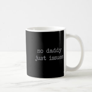 Kein Papa veröffentlicht nur lustigen Vater Zitat Kaffeetasse