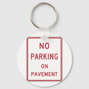 Kein Parken auf dem Straßenverkehrszeichen Schlüsselanhänger