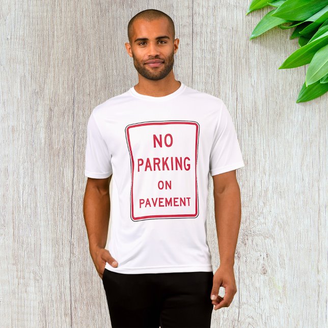 Kein Parken auf dem Straßenverkehrszeichen T-Shirt (Von Creator hochgeladen)