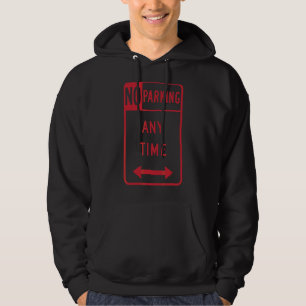 Kein Parken jederzeit Hoodie