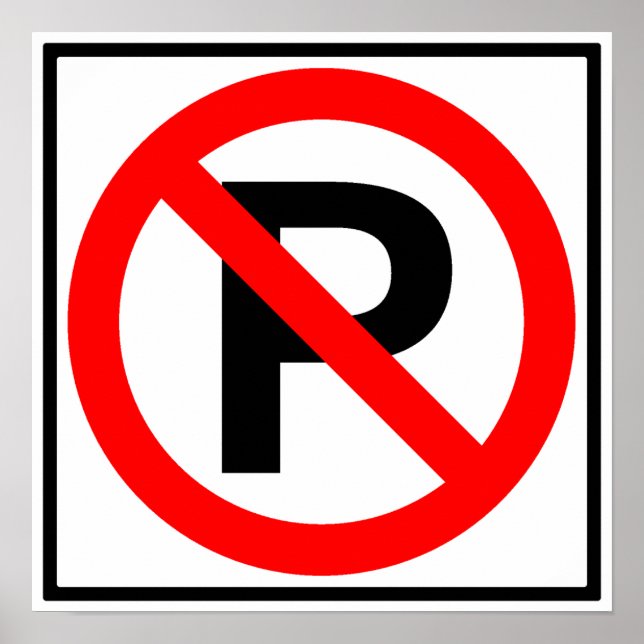 Kein Parkplatz Autobahnzeichen Poster (Vorne)