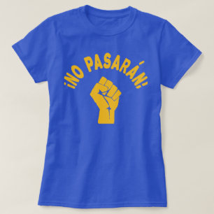 Kein Pasaran - Sie werden nicht vorbeikommen T-Shirt