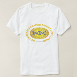 Kein Patient Verlassen T-Shirt