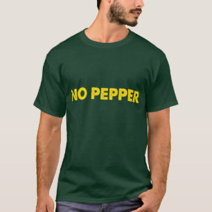 "Kein Pfeffer " T-Shirt