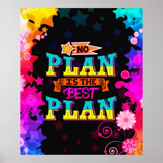 Kein Plan ist der beste Plan | farbige Sterne Poster (Vorne)