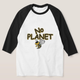 KEIN PLANET B T-Shirt