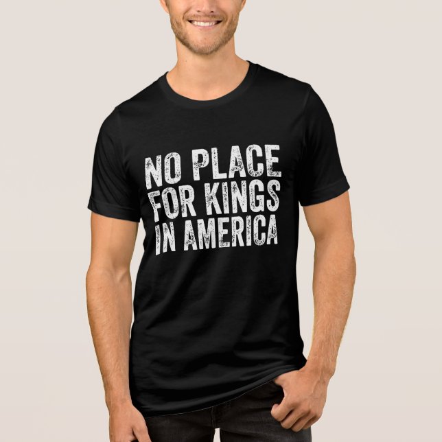 Kein Platz für Könige in Amerika - Anti-Monarchie Tri-Blend Shirt (Vorderseite)