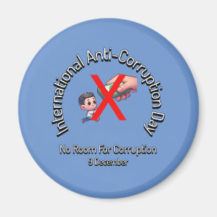 Kein Platz für Korruption. Tag gegen Korruption Magnet