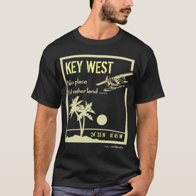 Kein Platz… Key West T-Shirt (Vorderseite)