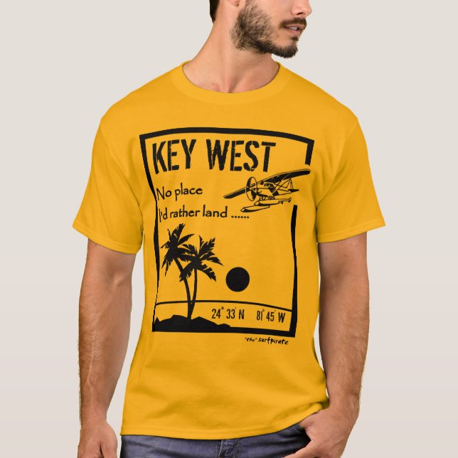 Kein Platz… Key West T-Shirt (Vorderseite)