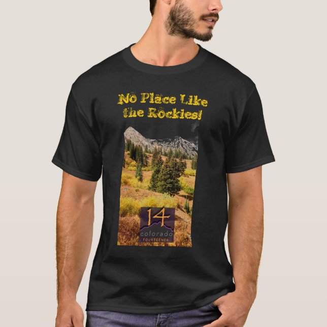 Kein Platz mögen die Rockies! T - Shirt 14er (Vorderseite)
