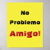 Kein Problem Amigo Spanisches Sprichwort