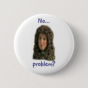 Kein… Problem? Button