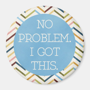 Kein Problem. Ich habe das Got. Rund Magnet. Magnet