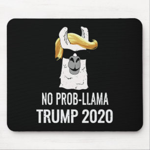 Kein Problem Lama Trump Großartiger Präsident Wahl Mousepad