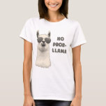 Kein Problem Llama T-Shirt<br><div class="desc">Cooles Lamm ist cool.  Behandle es.</div>