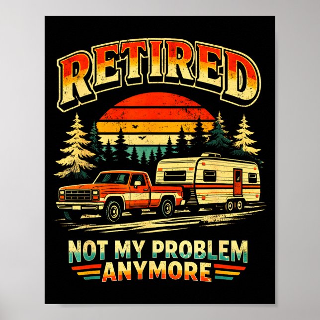 Kein Problem mehr, Rentner-Camper, lustig, retro Poster (Vorne)