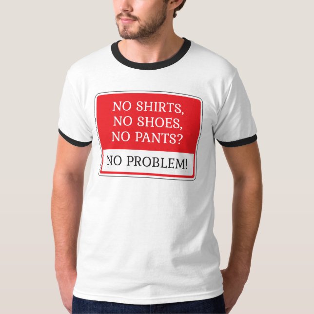 Kein Problem! T-Shirt (Vorderseite)