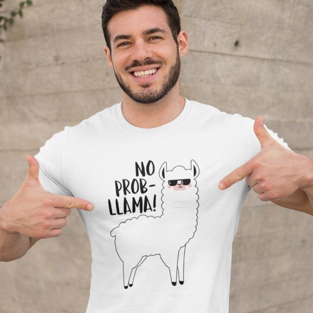 Kein Probllama T-Shirt (Von Creator hochgeladen)