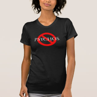 Kein Psychos Weiß-Schriftart T-Shirt